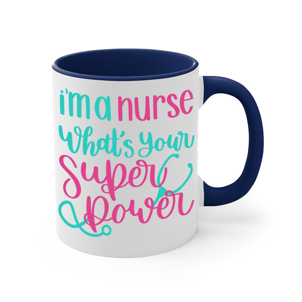 Im A Nurse Whats Your Superpower Style Style 157#- nurse-Mug / Coffee Cup