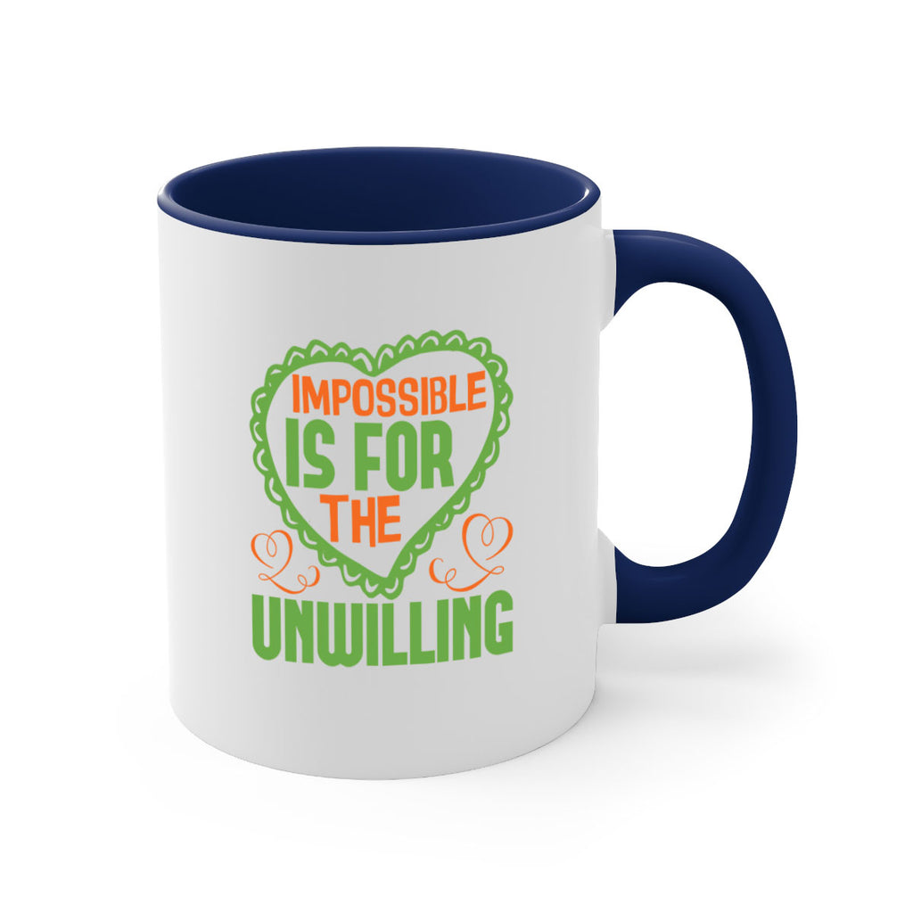 Impossible is for the unwilling Style 27#- cleaner-Mug / Coffee Cup