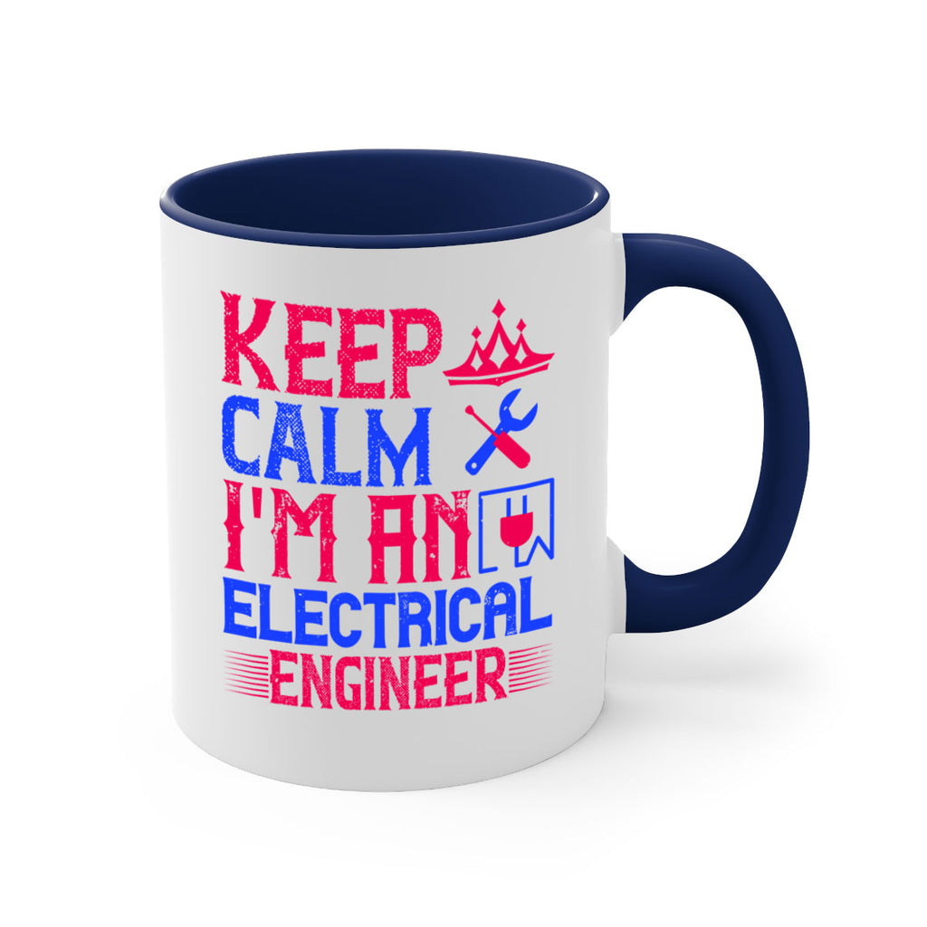 Keep clam iamelectrical engineer Style 27#- electrician-Mug / Coffee Cup