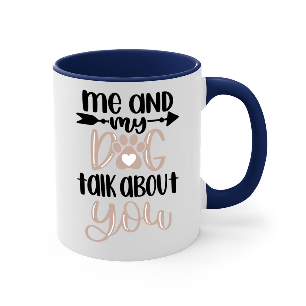 Me And Dog Talk Style 15#- Dog-Mug / Coffee Cup