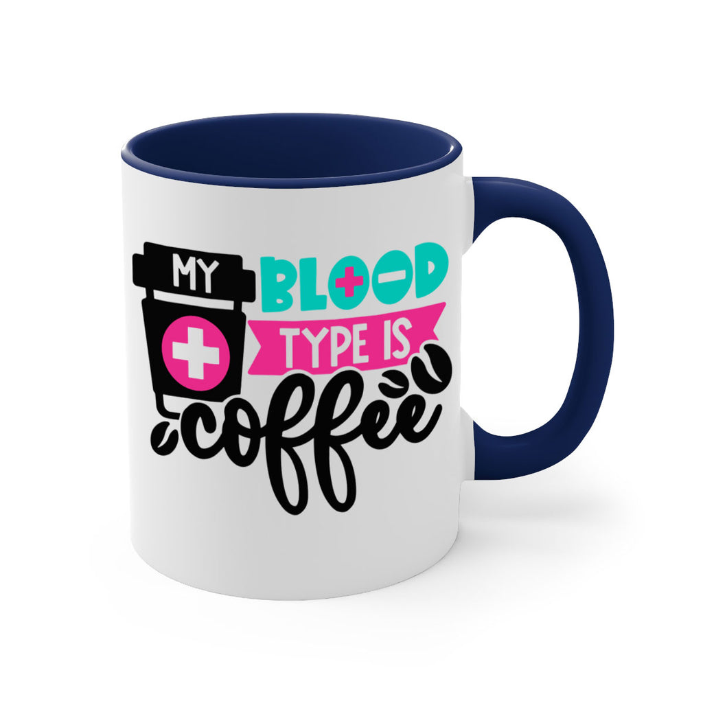 My Blood Type Is Coffee Style Style 130#- nurse-Mug / Coffee Cup