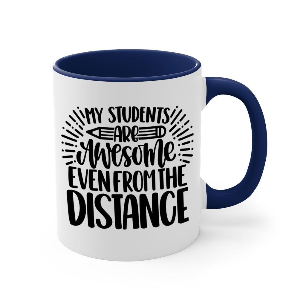 My Students Are Awesome Style 64#- teacher-Mug / Coffee Cup