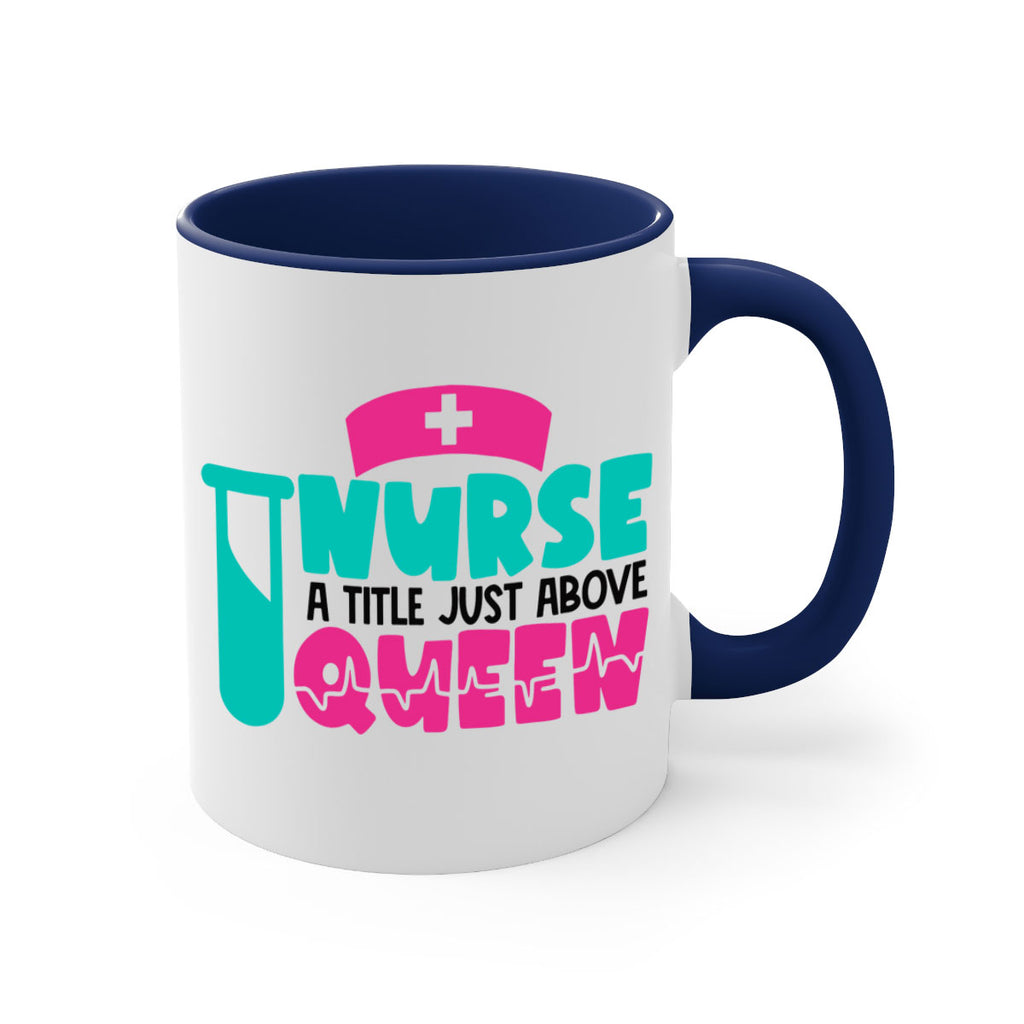 Nurse A Little Just Above Queen Style Style 121#- nurse-Mug / Coffee Cup