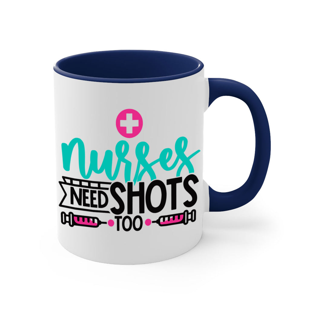 Nurses Need Shoot Too Style Style 82#- nurse-Mug / Coffee Cup