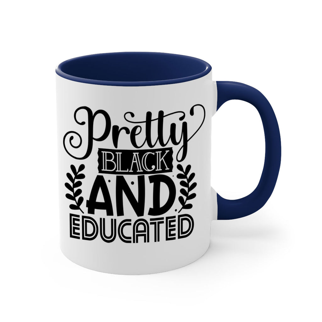 Pretty black and educated Style 11#- Black women - Girls-Mug / Coffee Cup