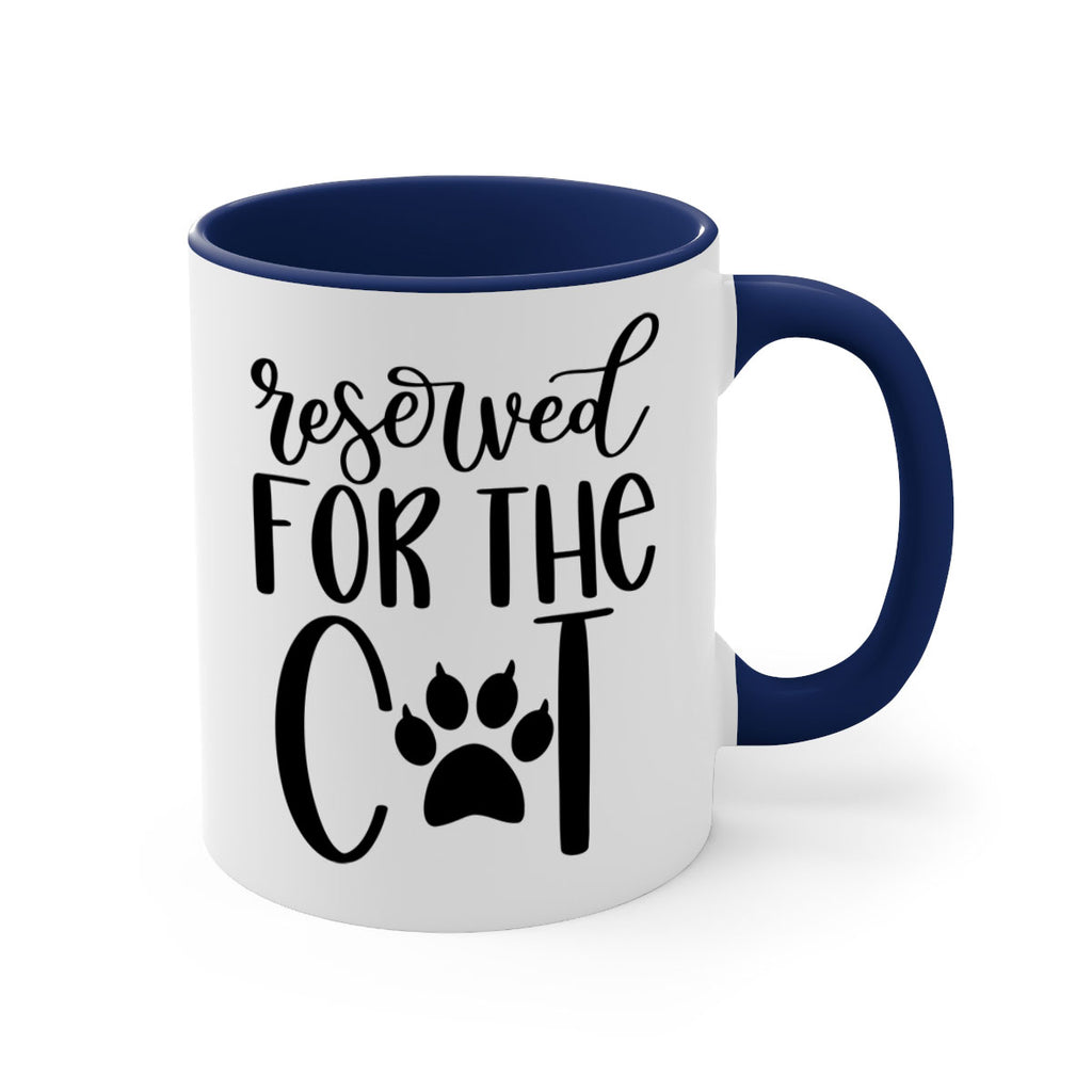 Reserved For The Cat Style 104#- cat-Mug / Coffee Cup