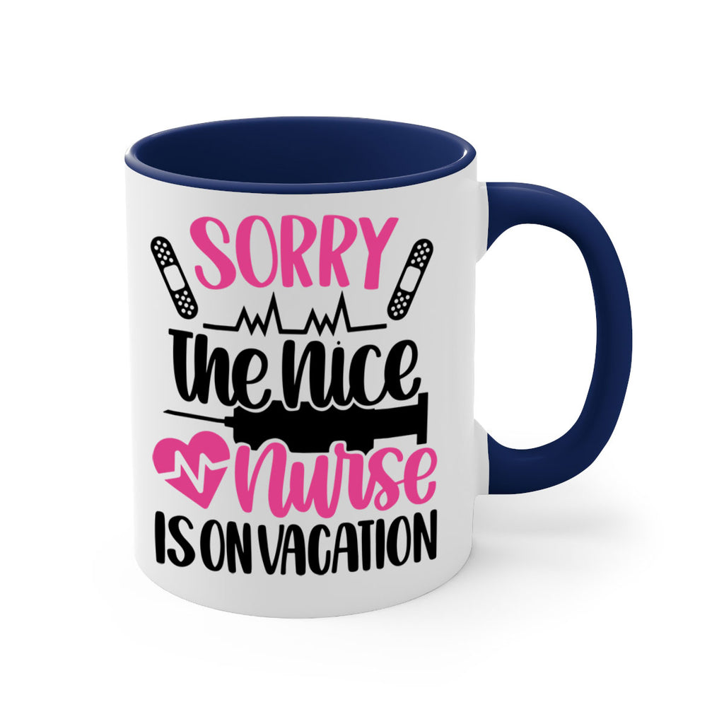 Sorry The Nice Nurse Style Style 28#- nurse-Mug / Coffee Cup