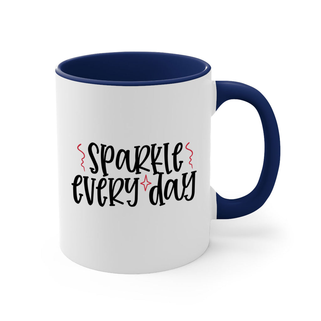 Sparkle every day design Style 220#- makeup-Mug / Coffee Cup