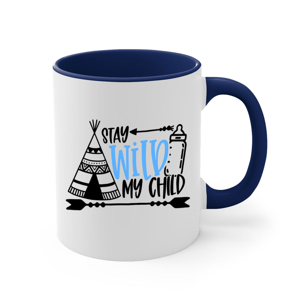 Stay Wild My Child Style 24#- baby2-Mug / Coffee Cup