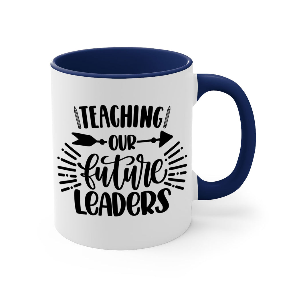 Teaching Our Future Style 37#- teacher-Mug / Coffee Cup