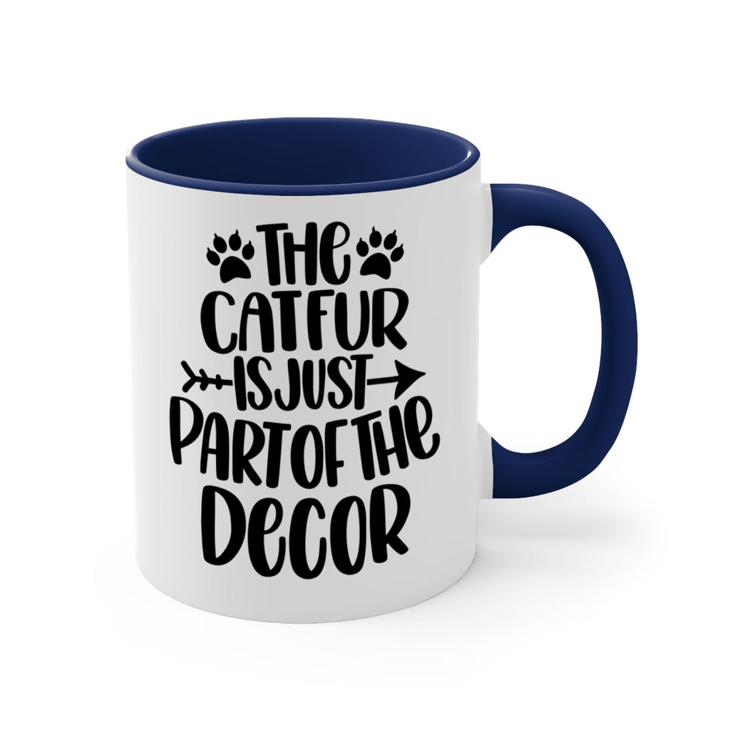 The Cat fur Is Just Part of Style 106#- cat-Mug / Coffee Cup