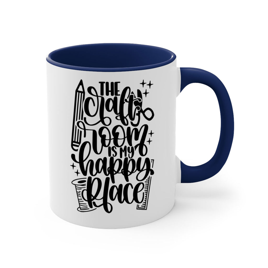 The Craft Room Is My Happy Place 4#- crafting-Mug / Coffee Cup