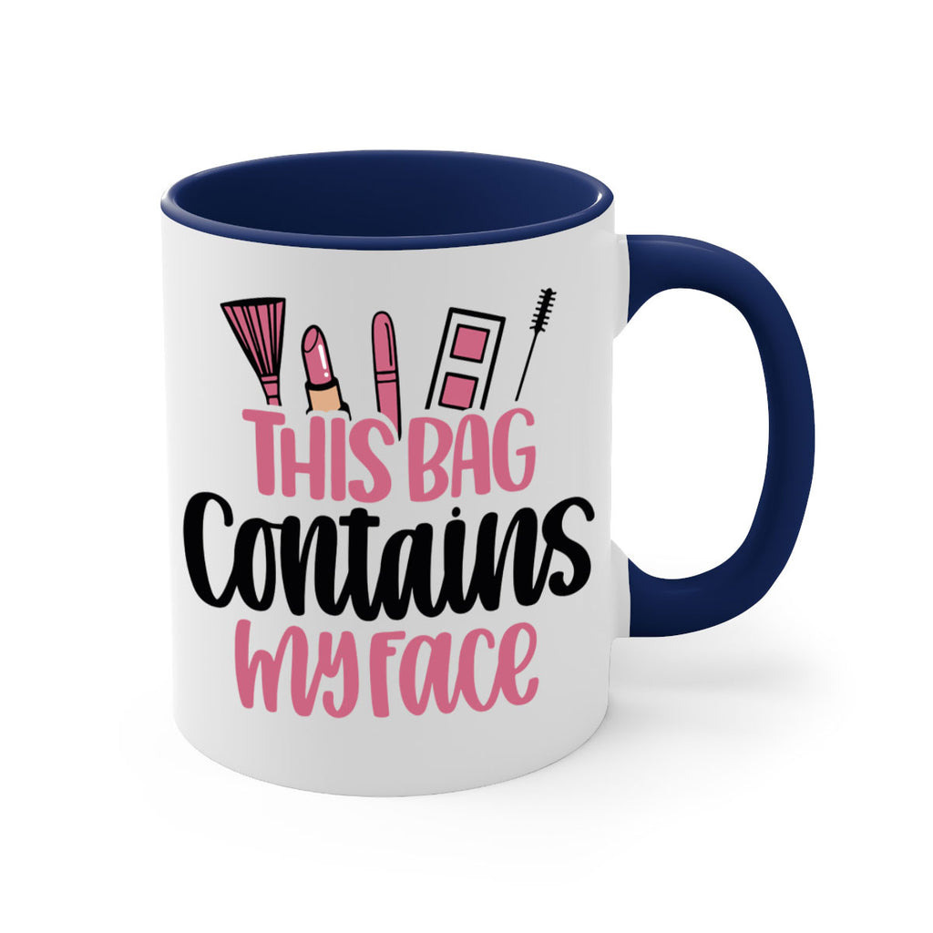 This Bag Contains My Face Style 14#- makeup-Mug / Coffee Cup