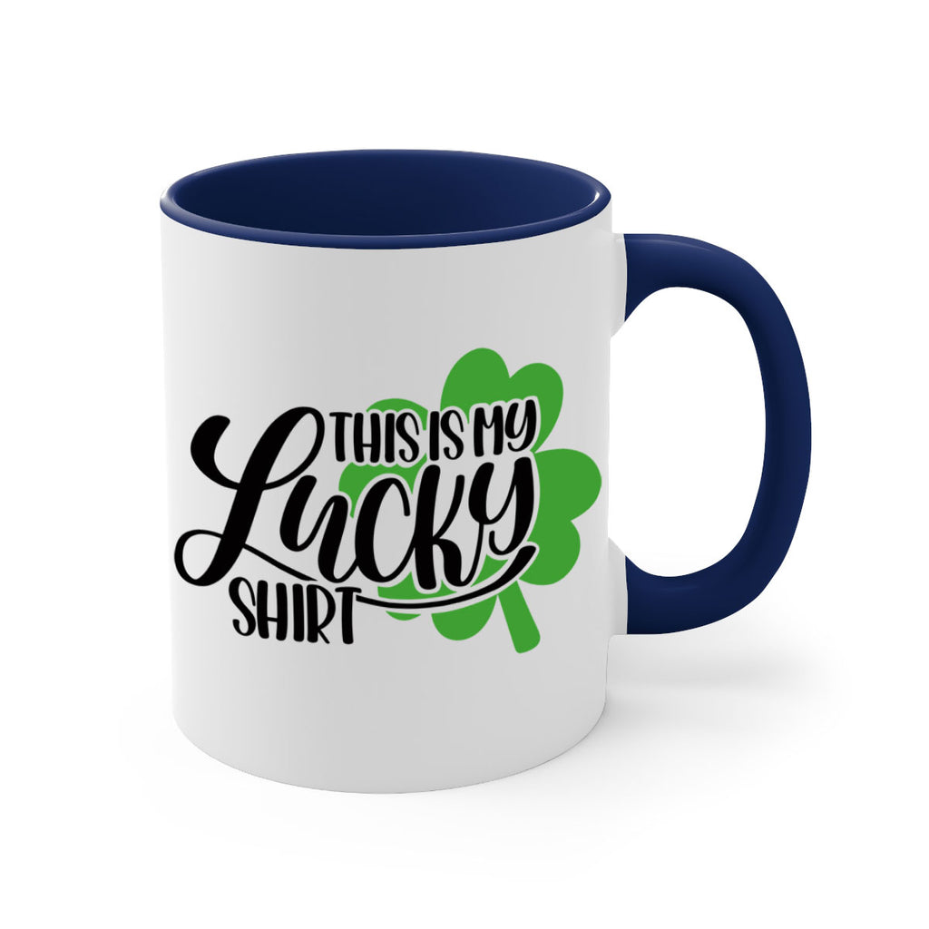 This Is My Lucky Shirt Style 23#- St Patricks Day-Mug / Coffee Cup