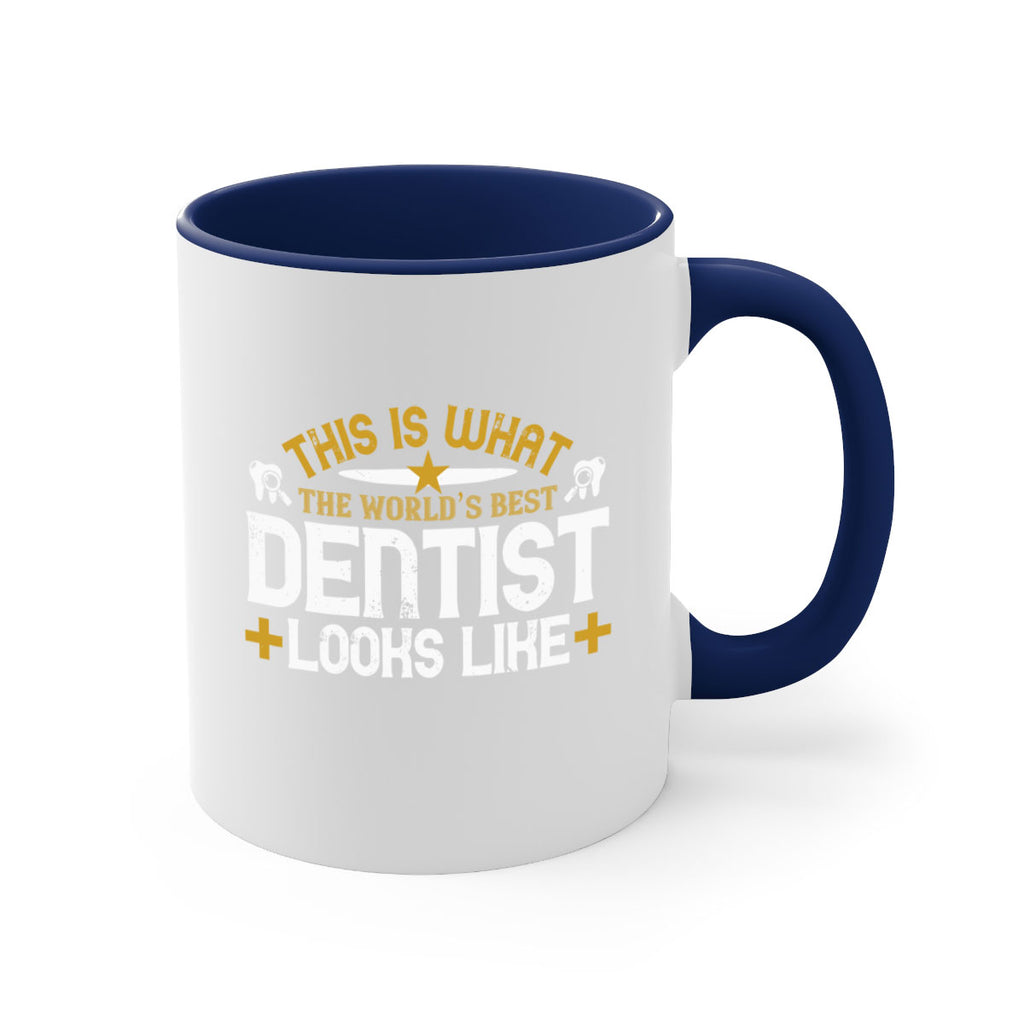 This is what Style 13#- dentist-Mug / Coffee Cup