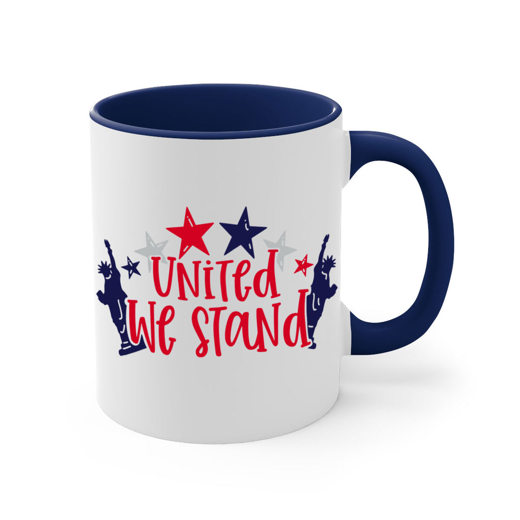 United We Stand Style 179#- 4th Of July-Mug / Coffee Cup