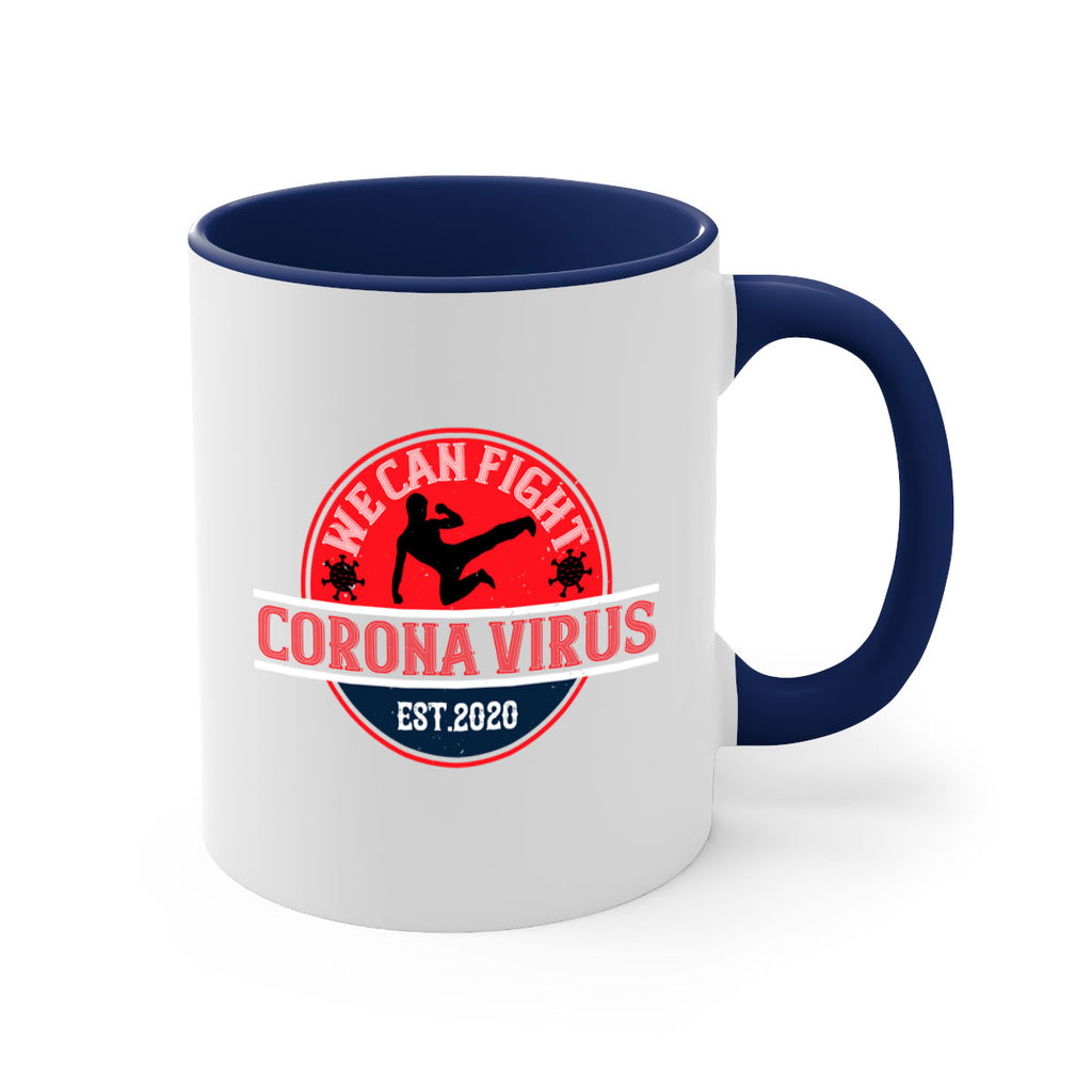 We Can Fight Corona Virus Est Style 11#- corona virus-Mug / Coffee Cup