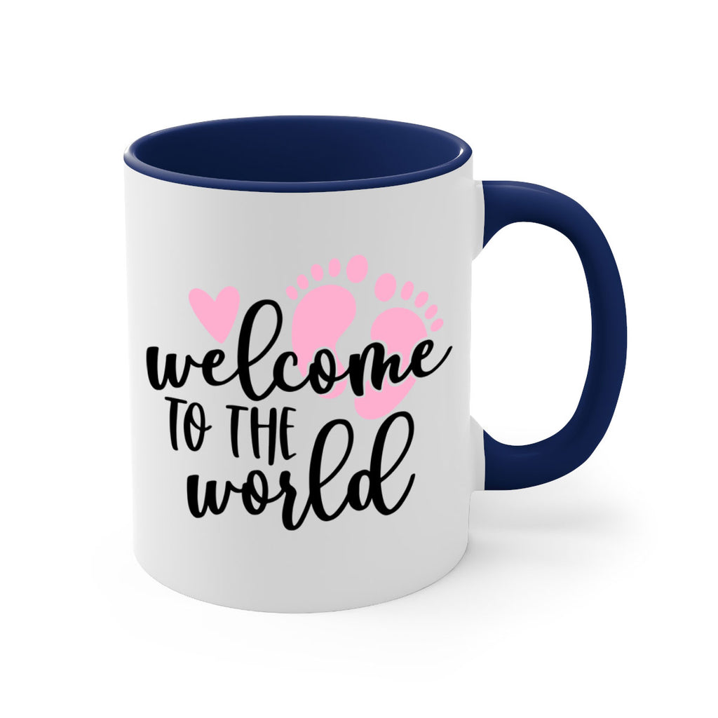 Welcome To The World Style 15#- baby2-Mug / Coffee Cup
