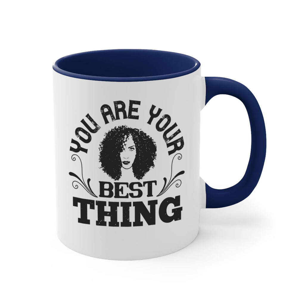 You are your best thing Style 9#- Afro - Black-Mug / Coffee Cup