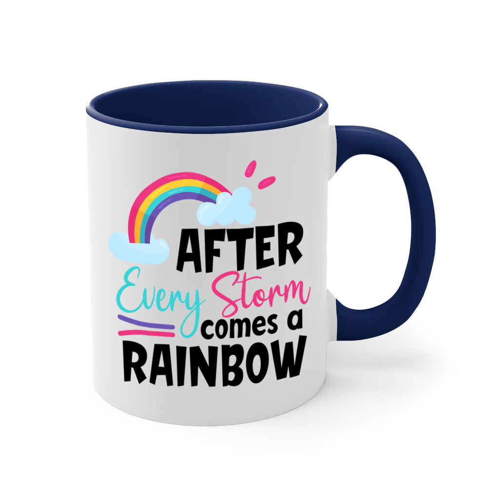 after every storm comes a rainbow Style 291#- baby2-Mug / Coffee Cup