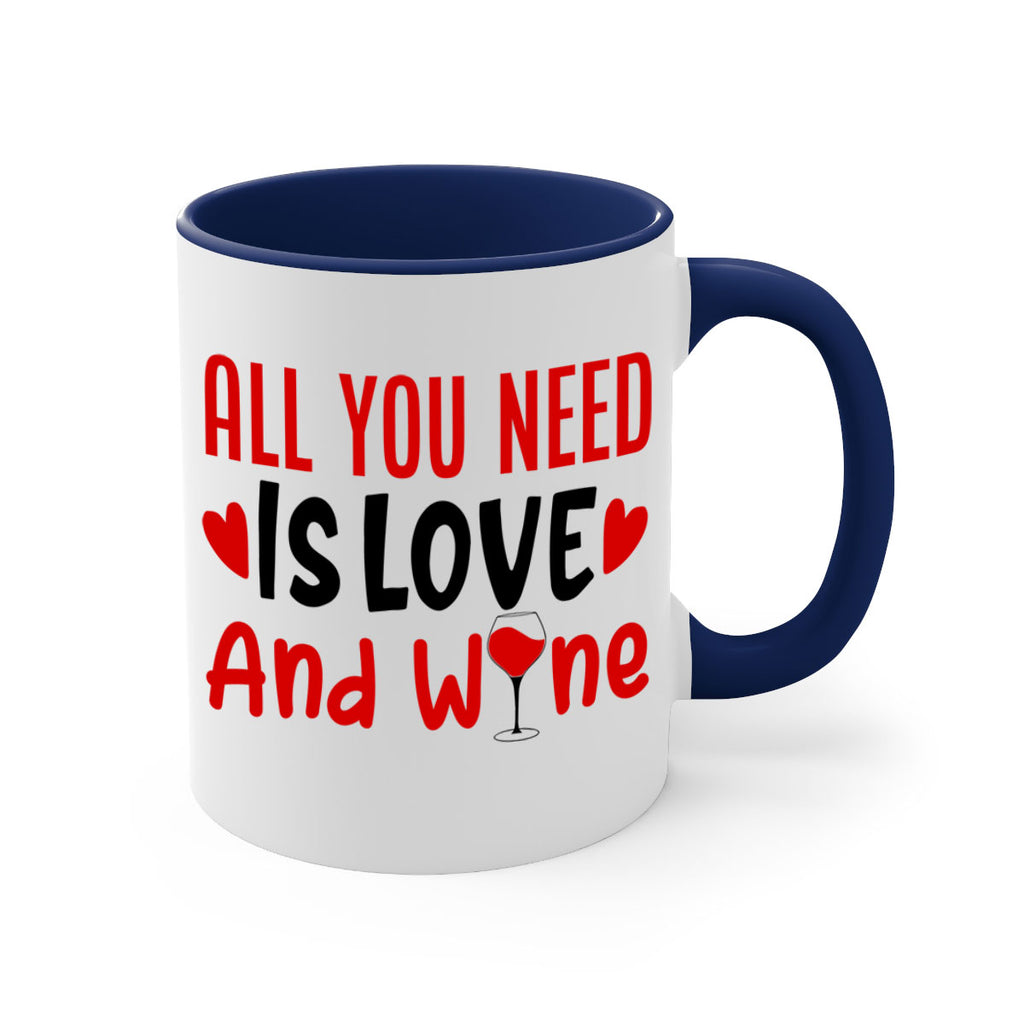 all you need is love and wine 81#- valentines day-Mug / Coffee Cup