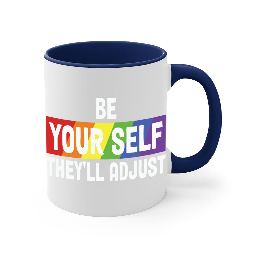 be yourself theyll adjust rainbow lgbt 160#- lgbt-Mug / Coffee Cup