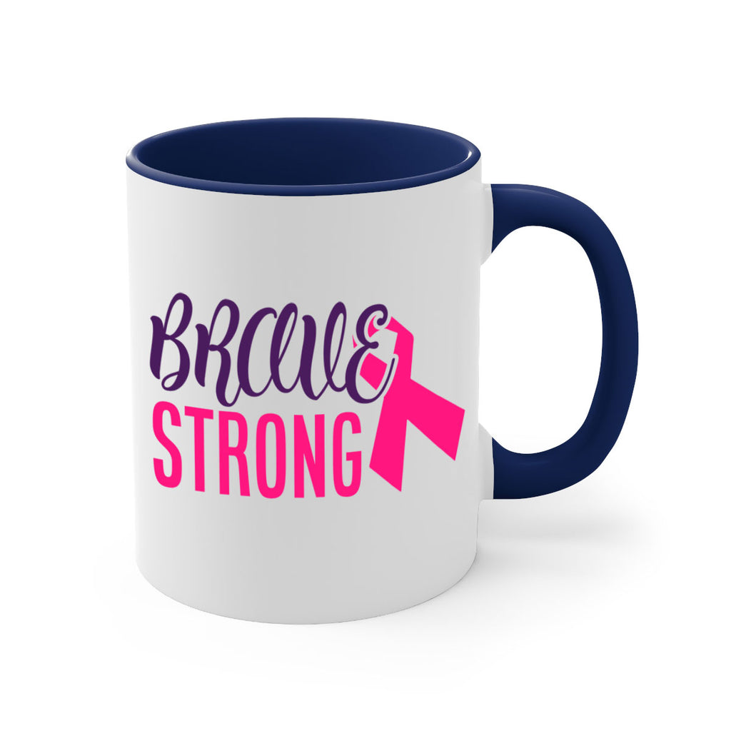 brave strong Style 15#- breast cancer-Mug / Coffee Cup