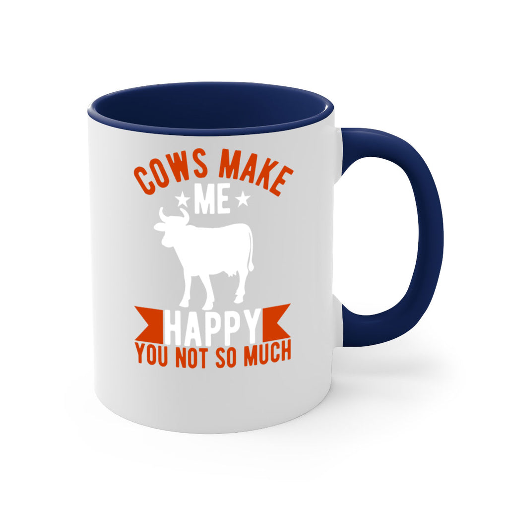cows make me happy you not so much Style 5#- Cow-Mug / Coffee Cup
