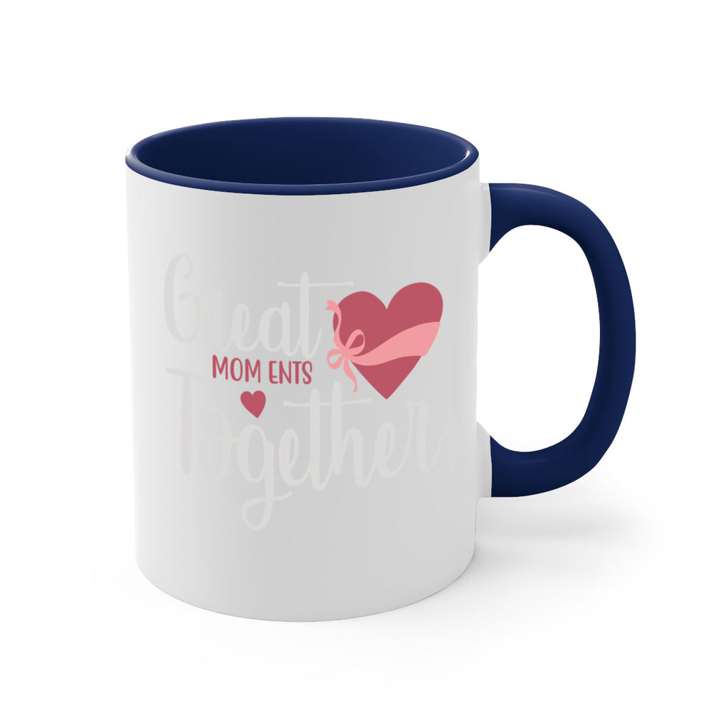 great mom ents together 173#- mom-Mug / Coffee Cup