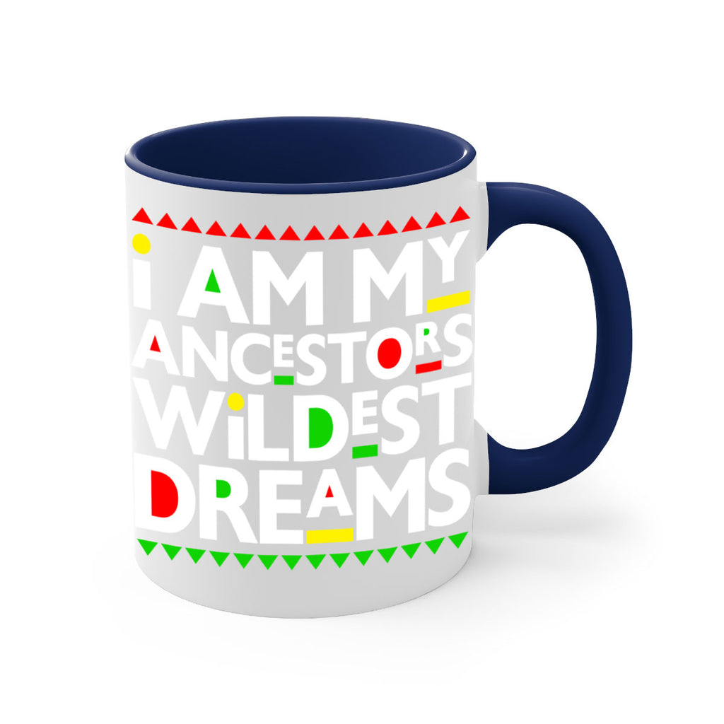 i am my  ancestors wildest dreams 115#- black words - phrases-Mug / Coffee Cup