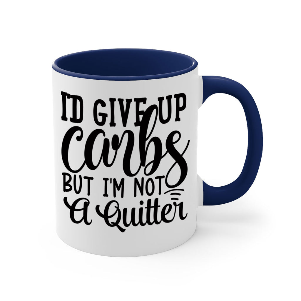 id give up carbs but im not a quitter 41#- gym-Mug / Coffee Cup