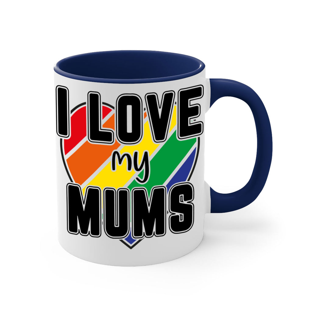 ilovemymums 120#- lgbt-Mug / Coffee Cup