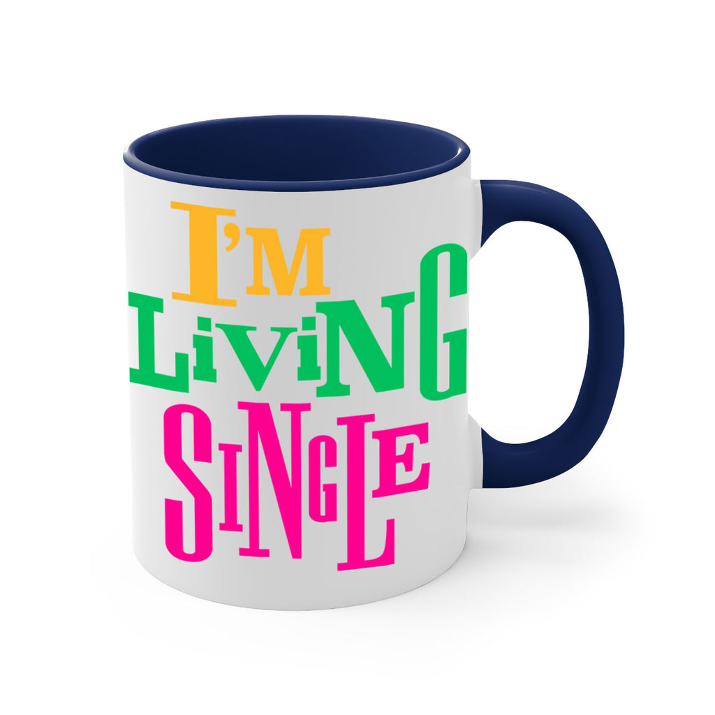 im living single 108#- black words - phrases-Mug / Coffee Cup