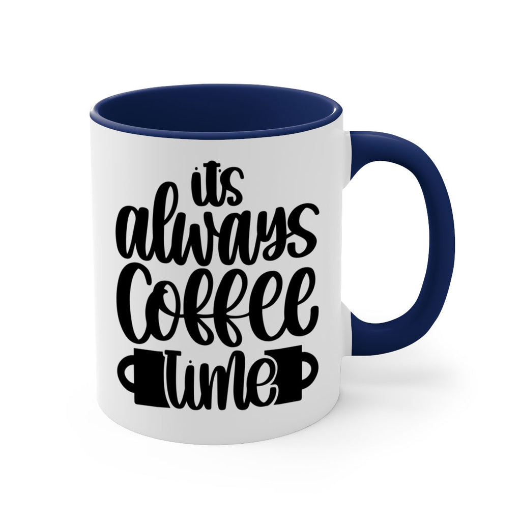 its always coffee time 88#- coffee-Mug / Coffee Cup