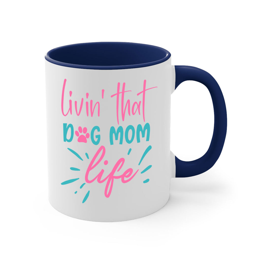 livin that dog mom life 331#- mom-Mug / Coffee Cup