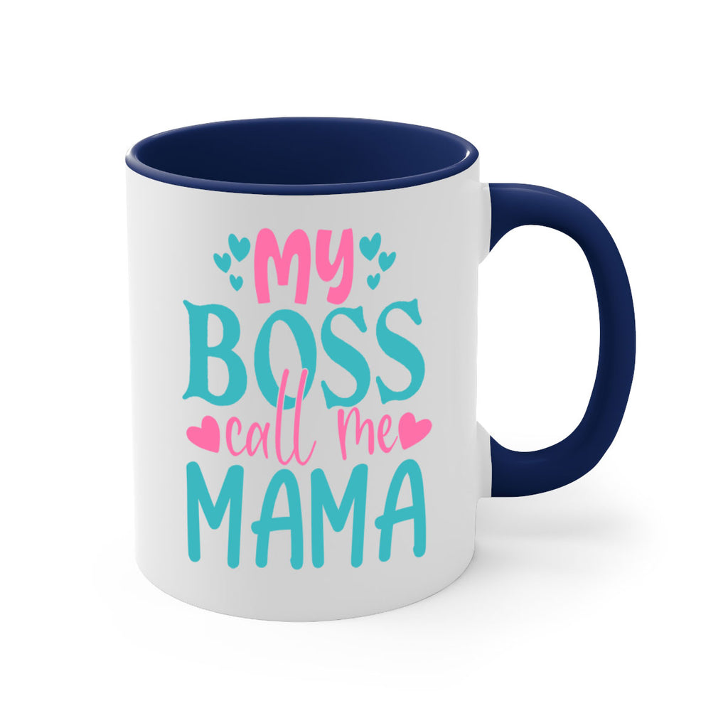 my boss call me mama 312#- mom-Mug / Coffee Cup
