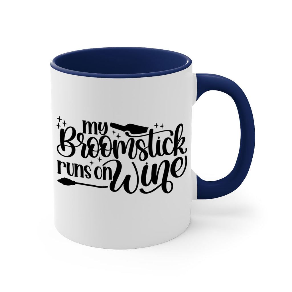 my broomstick runs on wine 37#- wine-Mug / Coffee Cup