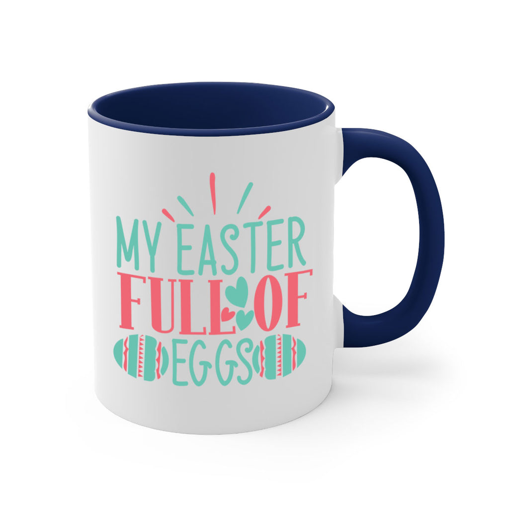 my easter full of eggs 108#- easter-Mug / Coffee Cup
