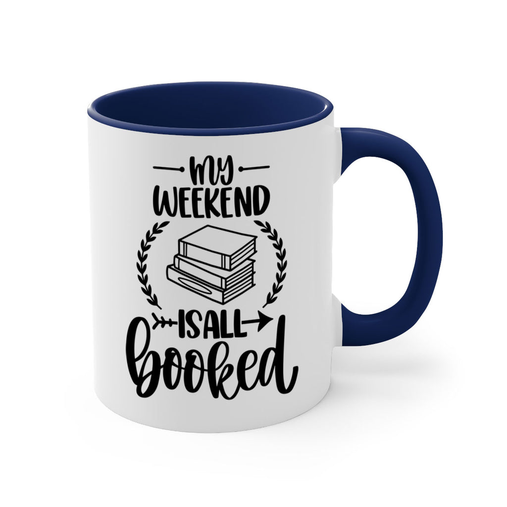 my weekend is all booked 34#- Reading - Books-Mug / Coffee Cup
