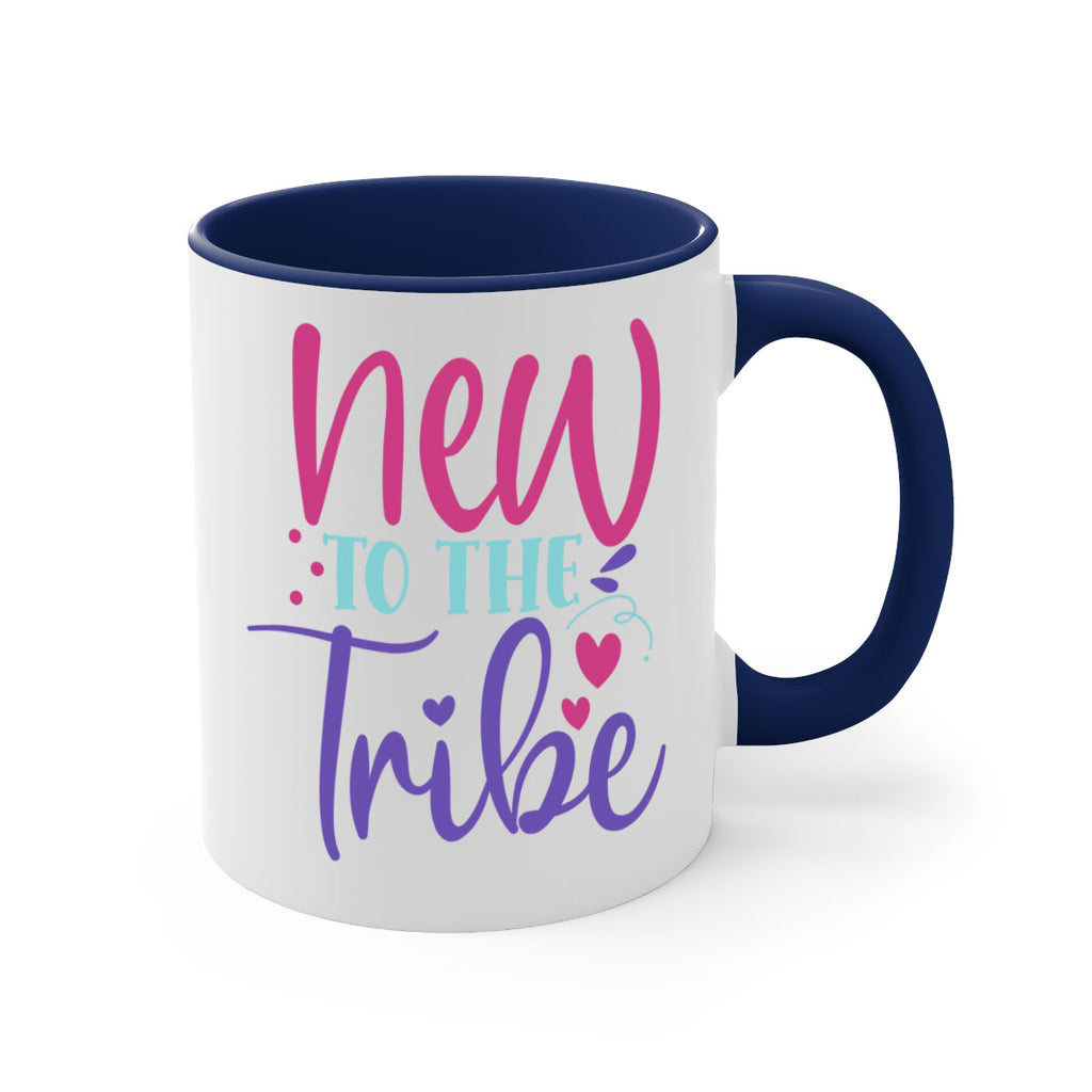 new to the tribe Style 212#- baby2-Mug / Coffee Cup