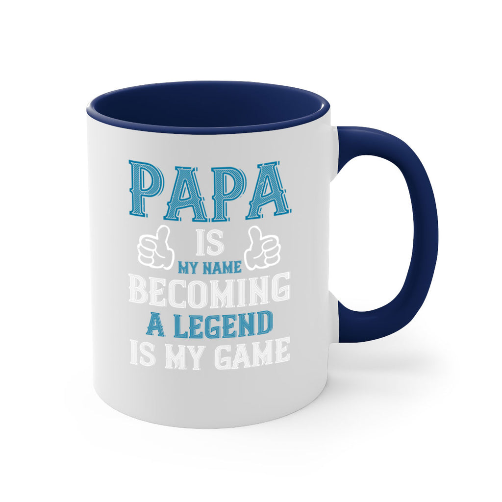 papa is my name becoming a legend is my game 17#- grandpa-Mug / Coffee Cup