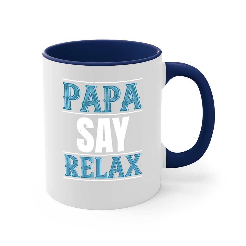 papa say lelax 16#- grandpa-Mug / Coffee Cup