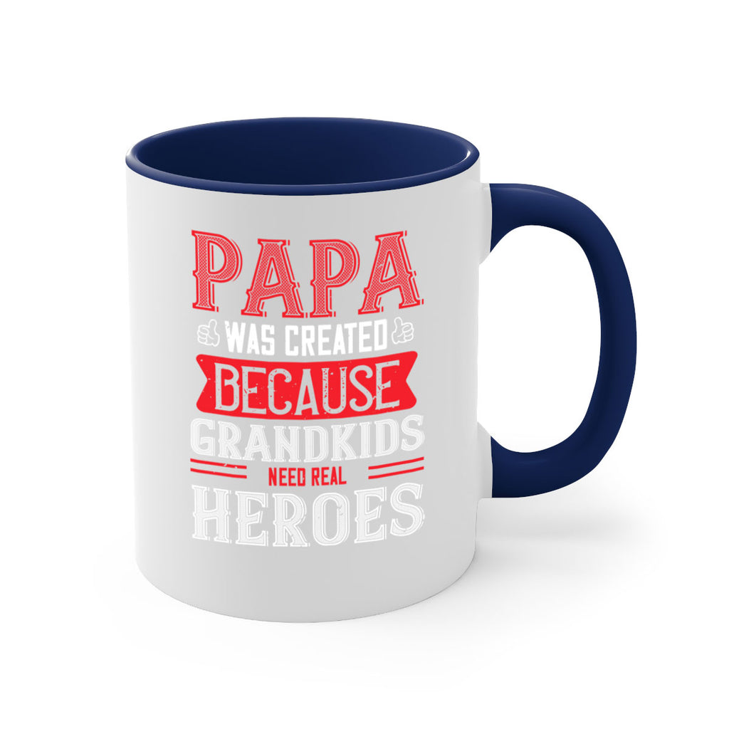 papa was created because grandkids need real 14#- grandpa-Mug / Coffee Cup