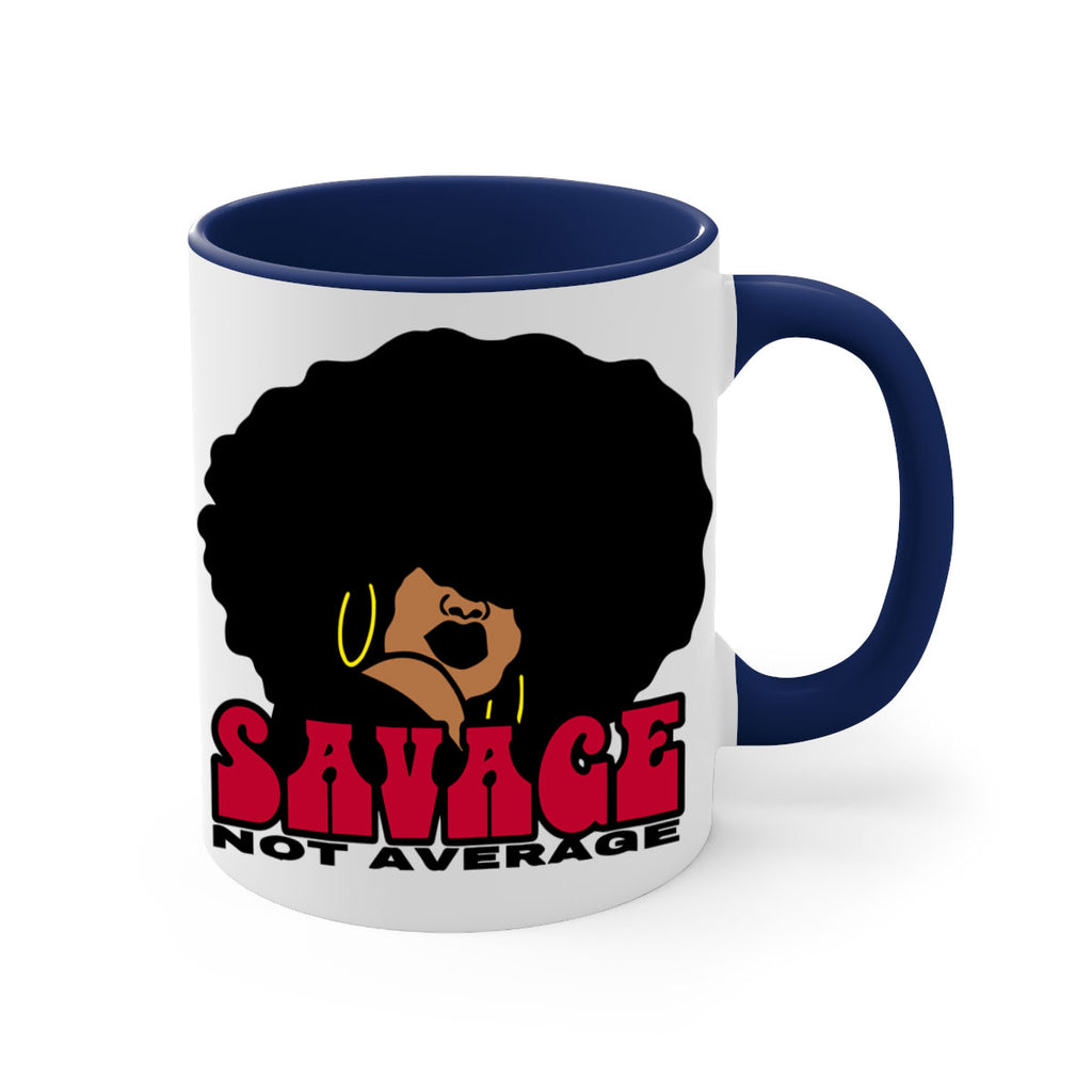 savage not average 1#- Black women - Girls-Mug / Coffee Cup