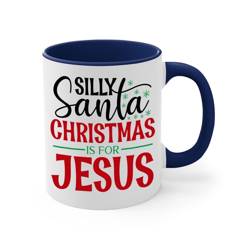silly santa christmas is for jesus style 1174#- christmas-Mug / Coffee Cup