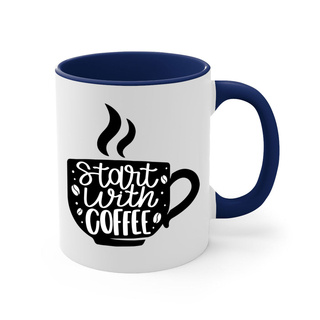 start with coffee 32#- coffee-Mug / Coffee Cup