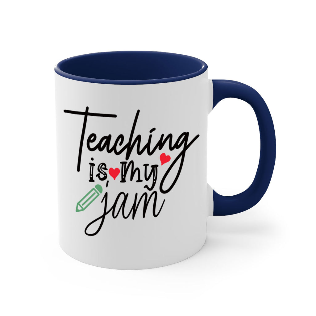 teaching is my jam Style 126#- teacher-Mug / Coffee Cup