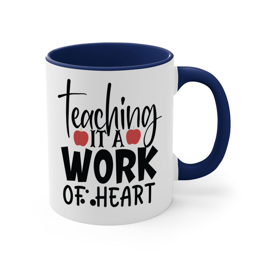 teaching it a work of heart Style 124#- teacher-Mug / Coffee Cup