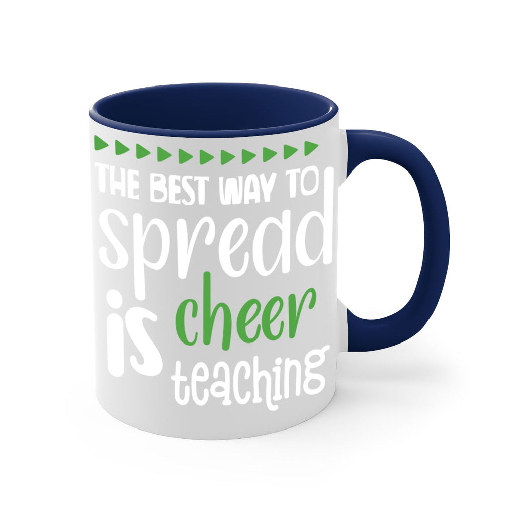 the best way to spread cheer is teaching style 1192#- christmas-Mug / Coffee Cup