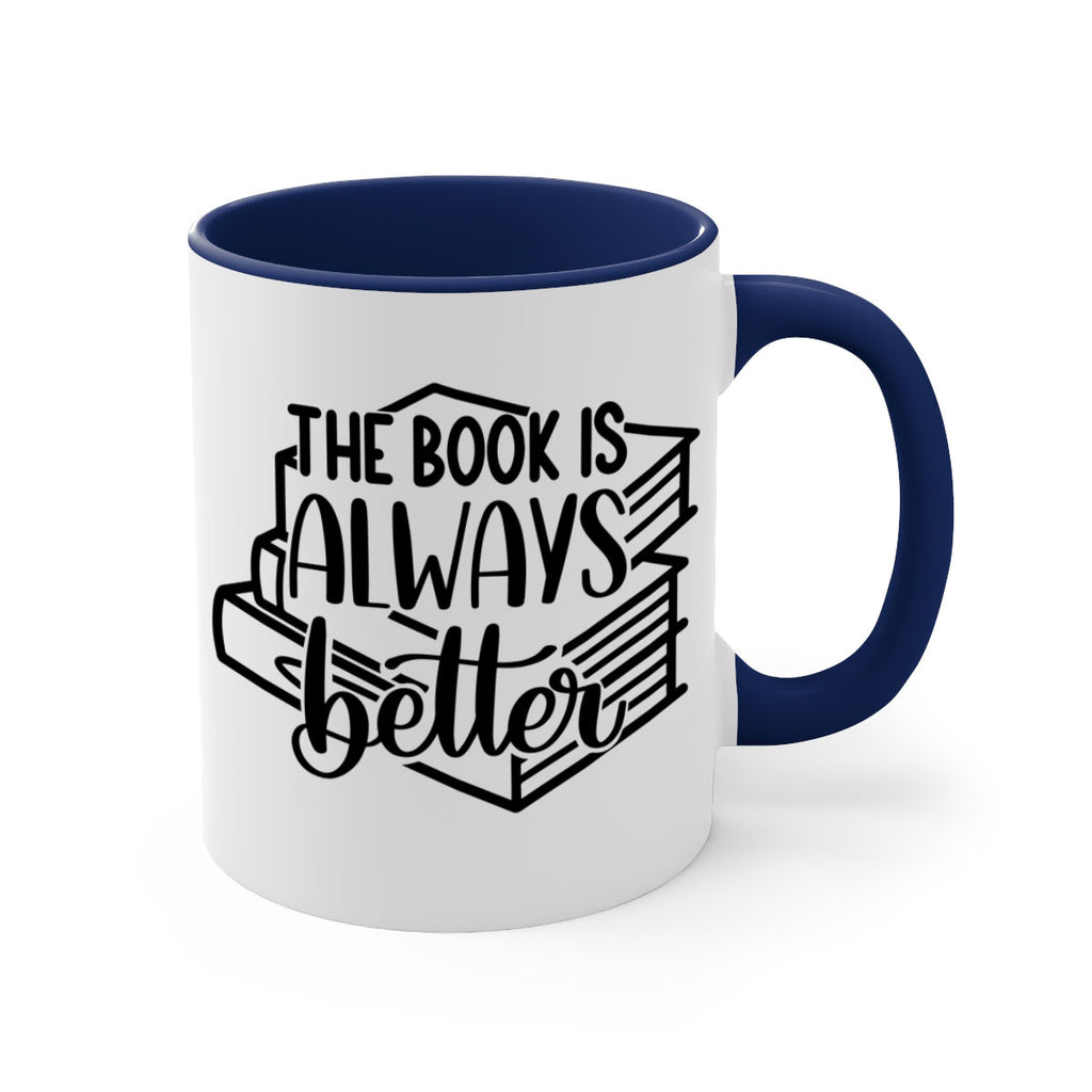 the book is always better 27#- Reading - Books-Mug / Coffee Cup